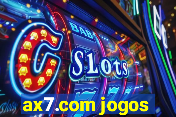 ax7.com jogos